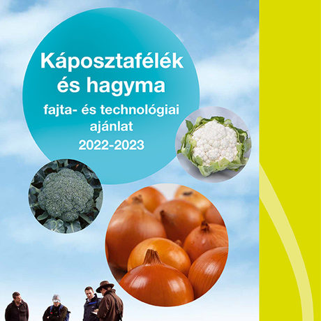 Káposztafélék és hagyma fajta- és technológiai ajánlat 2022-2023