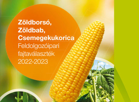 Zöldborsó, zöldbab, csemegekukorica feldolgozóipari fajtaválaszték 2022-2023
