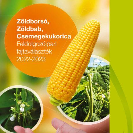 Zöldborsó, zöldbab, csemegekukorica feldolgozóipari fajtaválaszték 2022-2023
