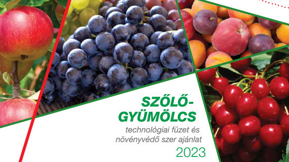 Szőlő-gyümölcs technológiai füzet és növényvédőszer ajánlat - 2023